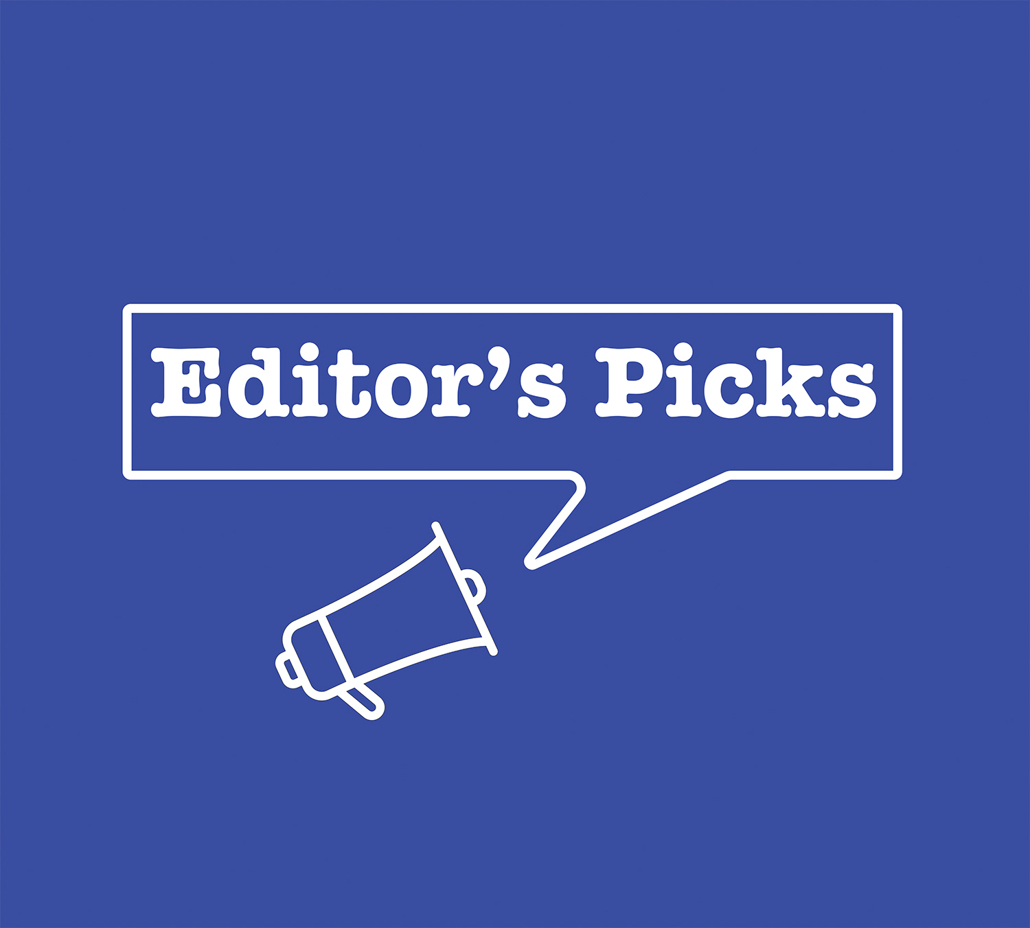 Editor's Picks