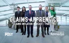 Claims-Apprentice-episode-5-Claims-Inflation-podcast-part-2